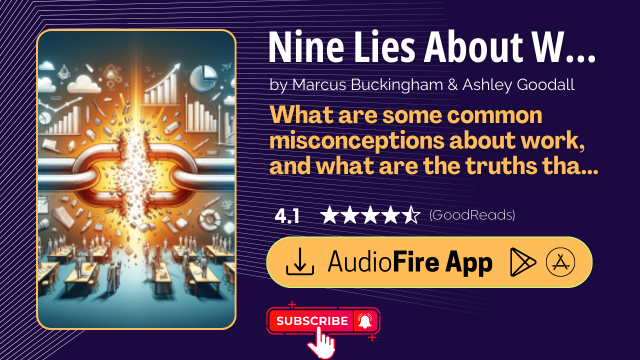Nine Lies About Work by Marcus Buckingham & Ashley Goodall