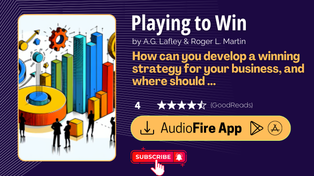 Playing to Win by A.G. Lafley & Roger L. Martin