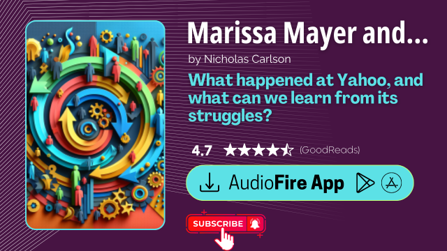 Marissa Mayer and the Fight to Save Yahoo! by Nicholas Carlson