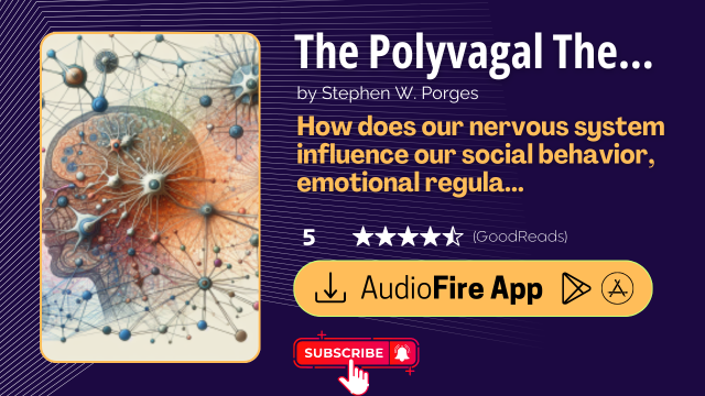 The Polyvagal Theory by Stephen W. Porges
