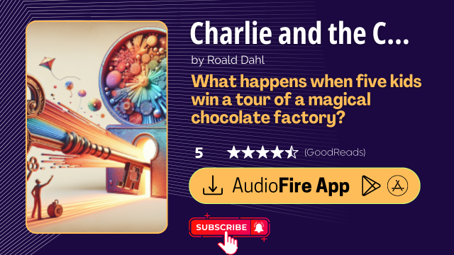 Charlie and the Chocolate Factory by Roald Dahl