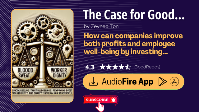 The Case for Good Jobs by Zeynep Ton