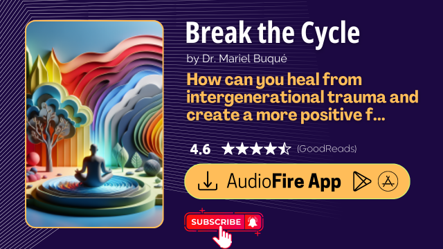 Break the Cycle by Dr. Mariel Buqué