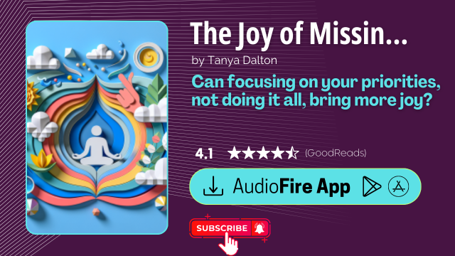 The Joy of Missing Out by Tanya Dalton