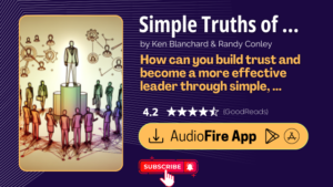 Simple Truths of Leadership Playbook by Ken Blanchard & Randy Conley