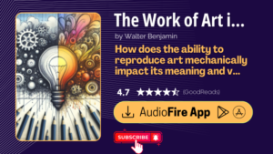 The Work of Art in the Age of Mechanical Reproduction by Walter Benjamin
