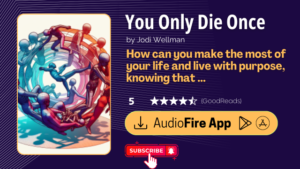You Only Die Once by Jodi Wellman