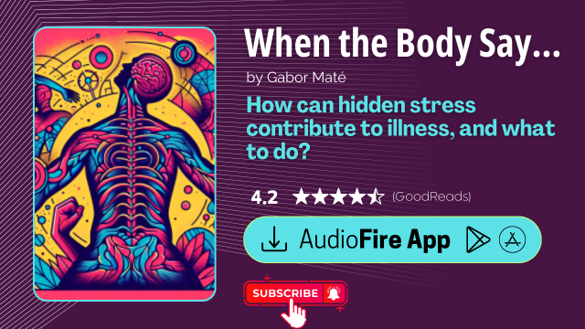 When the Body Says No by Gabor Maté