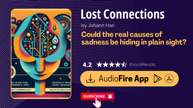Lost Connections by Johann Hari