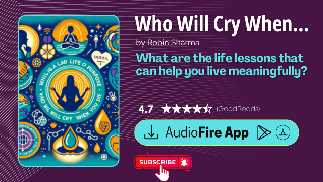Who Will Cry When You Die? by Robin Sharma
