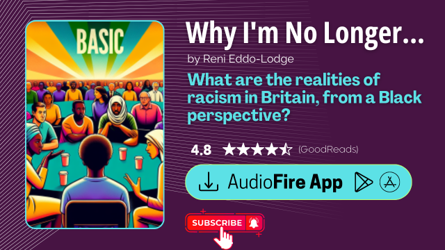 Why I'm No Longer Talking to White People About Race by Reni Eddo-Lodge