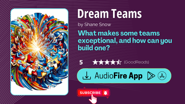 Dream Teams by Shane Snow