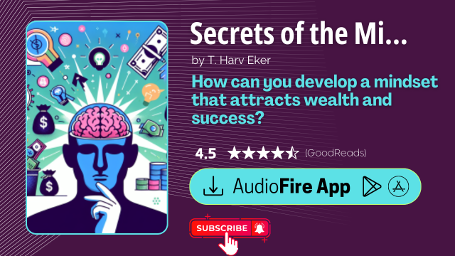 Secrets of the Millionaire Mind by T. Harv Eker