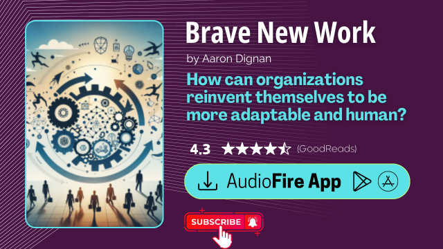 Brave New Work by Aaron Dignan