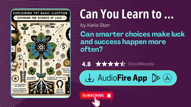 Can You Learn to be Lucky? by Karla Starr