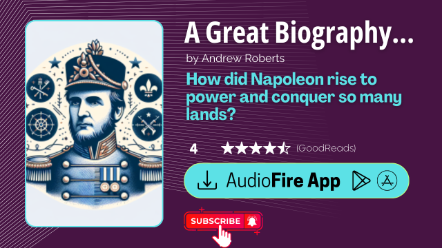 Bedtime Biography: Napoleon The Great by Andrew Roberts