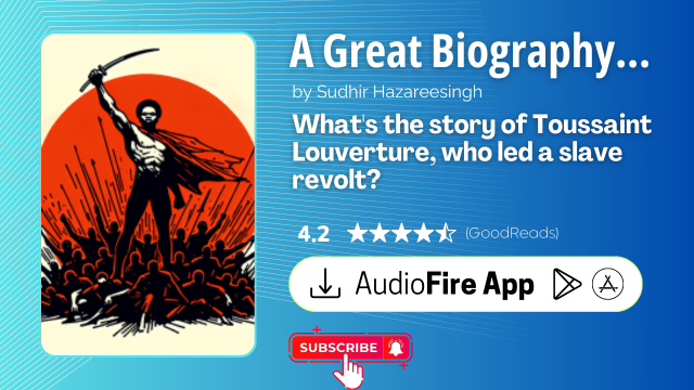 Bedtime Biography: Black Spartacus by Sudhir Hazareesingh