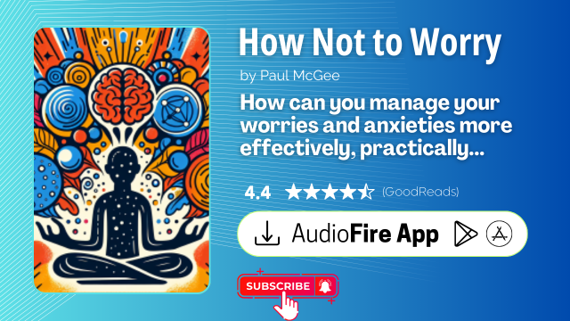 How Not to Worry by Paul McGee