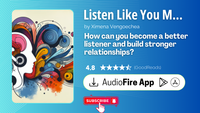 Listen Like You Mean It by Ximena Vengoechea