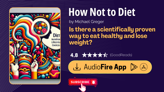 How Not to Diet by Michael Greger