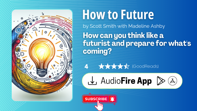 How to Future by Scott Smith with Madeline Ashby