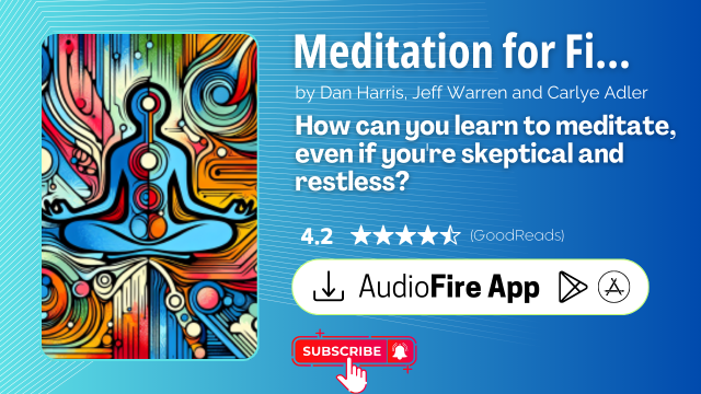 Meditation for Fidgety Skeptics by Dan Harris