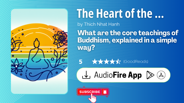The Heart of the Buddha's Teaching by Thich Nhat Hanh