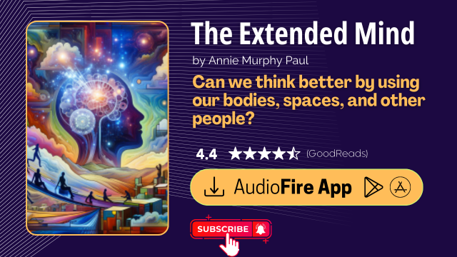 The Extended Mind by Annie Murphy Paul