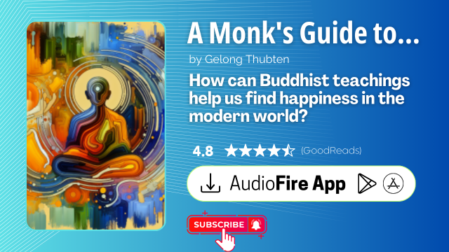 A Monk's Guide to Happiness by Gelong Thubten