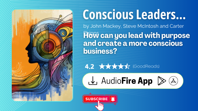 Conscious Leadership by John Mackey