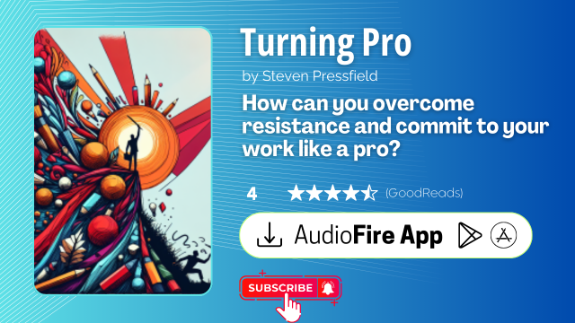 Turning Pro by Steven Pressfield