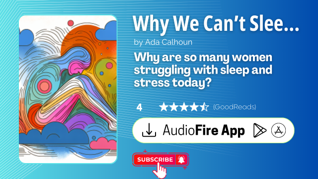 Why We Can’t Sleep by Ada Calhoun