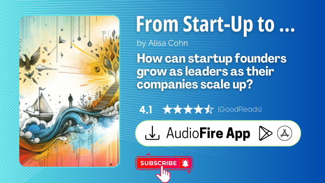 From Start-Up to Grown-Up by Alisa Cohn