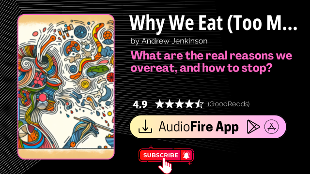 Why We Eat (Too Much) by Andrew Jenkinson