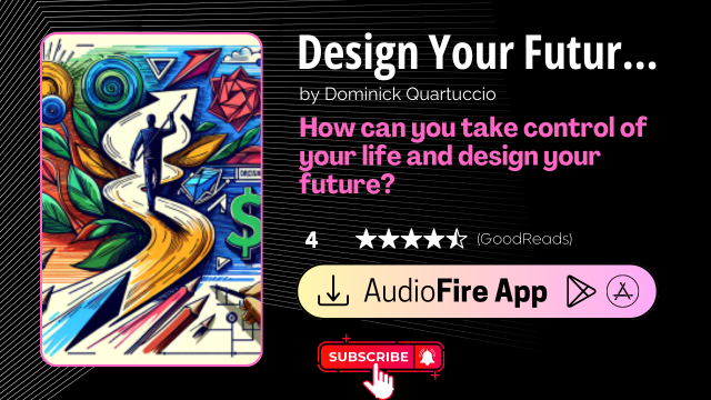 Design Your Future by Dominick Quartuccio