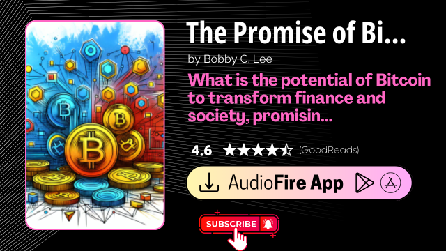 The Promise of Bitcoin by Bobby C. Lee