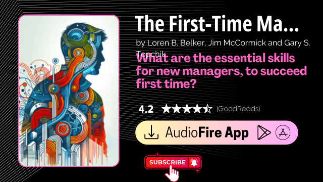 The First-Time Manager by Loren B. Belker