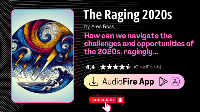 The Raging 2020s by Alec Ross
