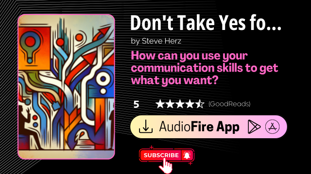 Don't Take Yes for an Answer by Steve Herz