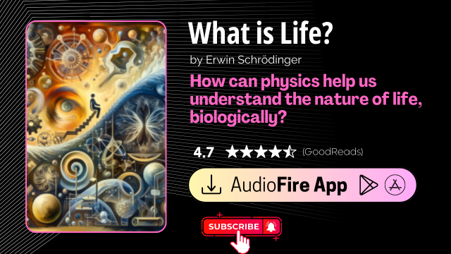 What is Life? by Erwin Schrödinger