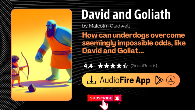 David and Goliath by Malcolm Gladwell