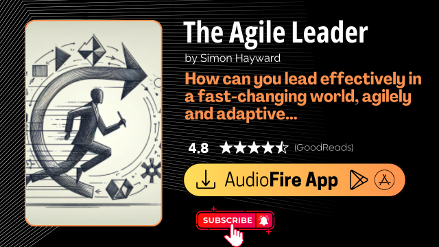The Agile Leader by Simon Hayward