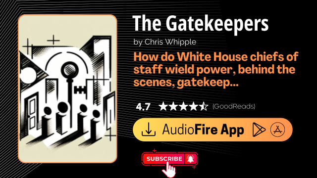 The Gatekeepers by Chris Whipple