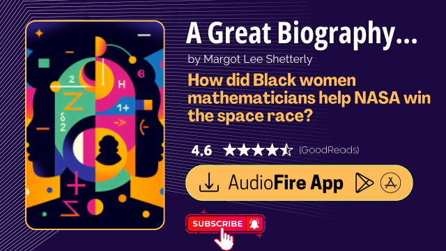 Bedtime Biography: Hidden Figures by Margot Lee Shetterly