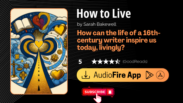 How to Live by Sarah Bakewell