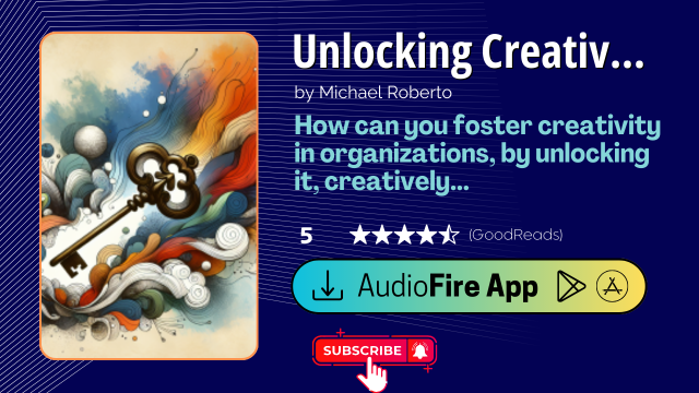 Unlocking Creativity by Michael Roberto