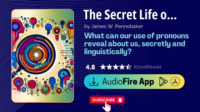 The Secret Life of Pronouns by James W. Pennebaker