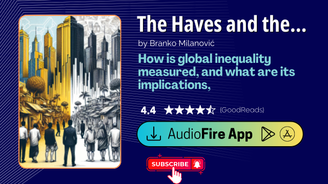 The Haves and the Have-Nots by Branko Milanović