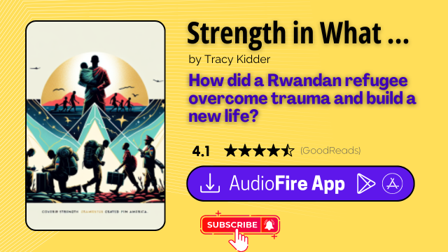Strength in What Remains by Tracy Kidder