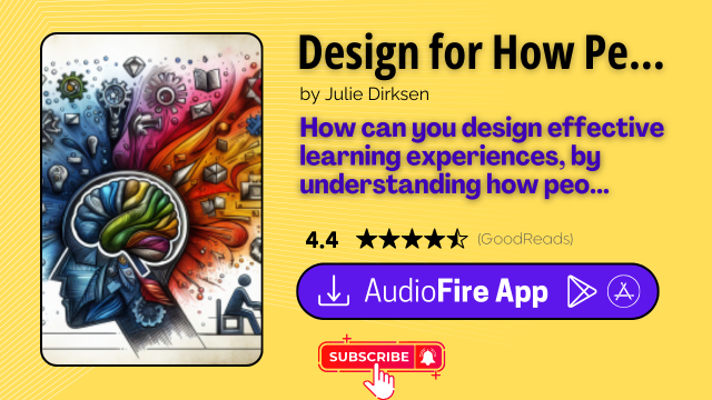Design for How People Learn by Julie Dirksen